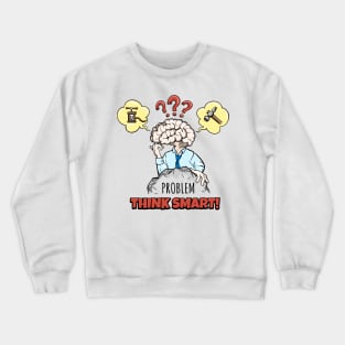 Human brain in thinking process tries to solve a complex problem Crewneck Sweatshirt